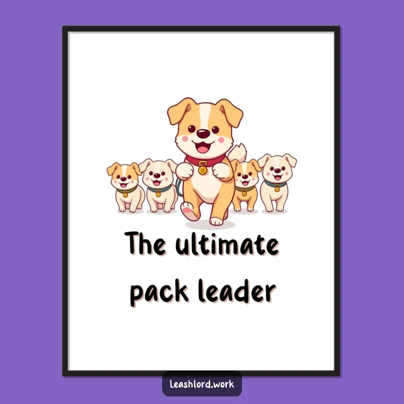 Funny Dog Walker Pack Poster: Wall Art for Dog Lovers