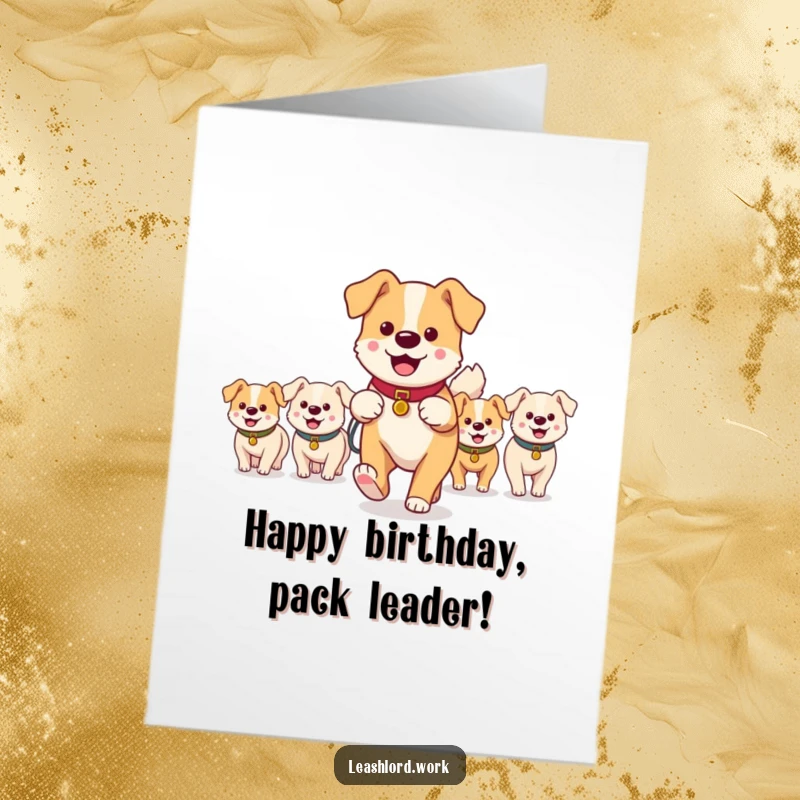 Funny Free Printable Birthday Card shows a cheerful dog walker leading a happy parade of small, excited dog characters.
