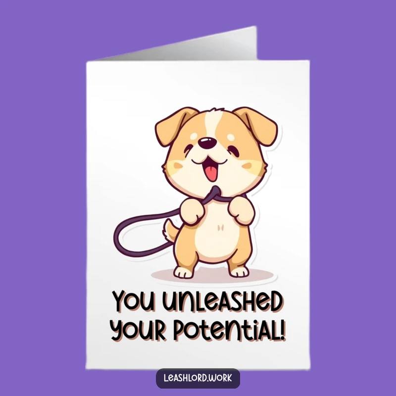 Free Printable Congrats Card: Tugging Dog & Leash, Funny Downloadable Celebration